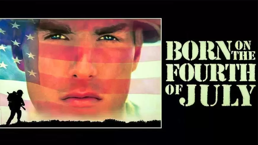 فیلم Born on the Fourth of July